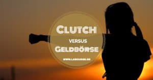 Clutch vs Geldbörse